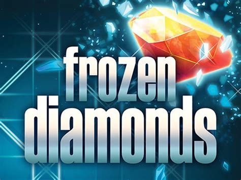 Frozen Diamonds 2
